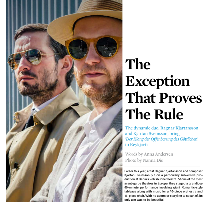 An interview with Ragnar Kjartansson and Kjartan Sveinsson.